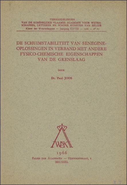 schuimstabiliteit van senegine-oplossingen in verband met andere fysico-chemische eigenschappen van …