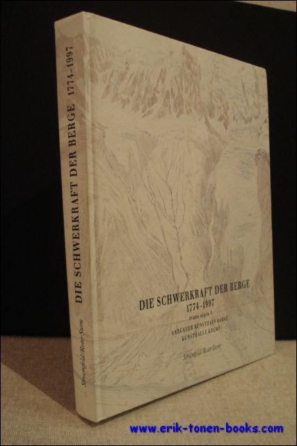 Schwerkraft der Berge 1774-1997 : Trans alpin 1.