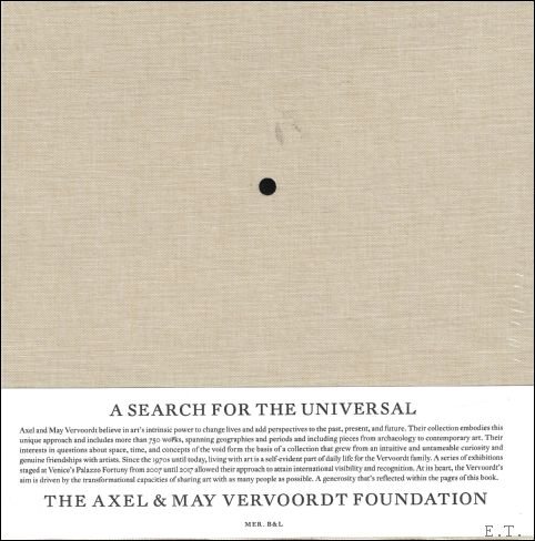 Search for the Universal : The Axel & May Vervoordt …