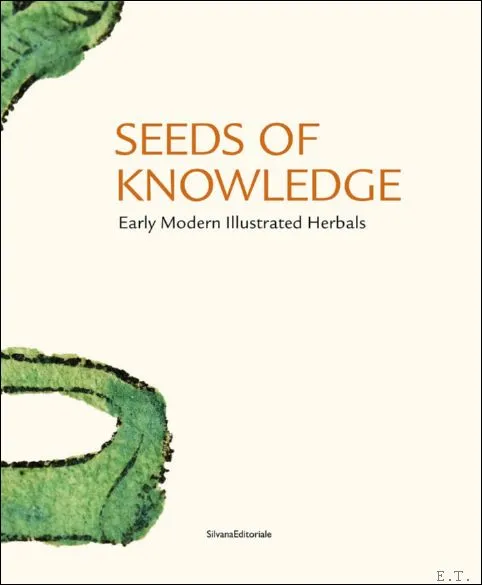 SEEDS OF KNOWLEDGE : Early Modern Illustrated Herbals | Immagine principale