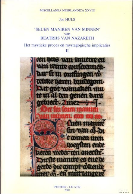 Seuven maniren van minne' van Beatrijs van Nazareth Het mystieke …