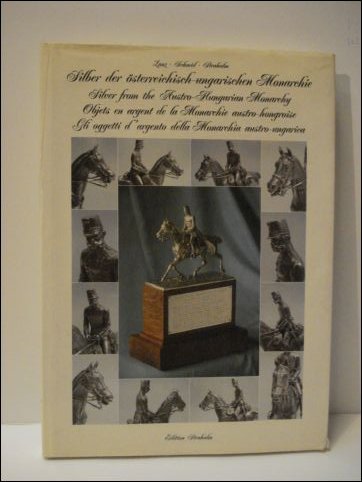 Silber der Osterreichisch-Ungarischen Monarchie - Silver from the Austro-Hungarian monarchy …