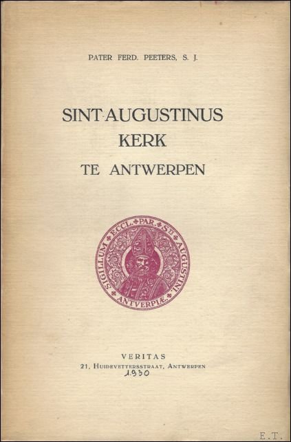 Sint Augustinus KERK TE ANTWERPEN.