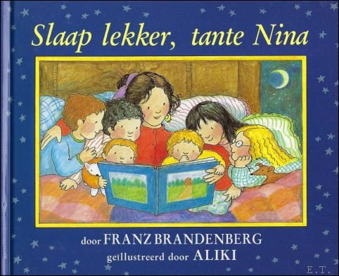 SLAAP LEKKER, TANTE NINA,