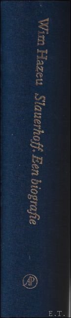 SLAUERHOFF. EEN BIOGRAFIE
