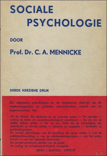 SOCIALE PSYCHOLOGIE. De algemene grondslagen en de toepassing daarvan op …