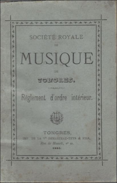 Soci t Royale de Musique de Tongres, Reglement d'ordre interieur.