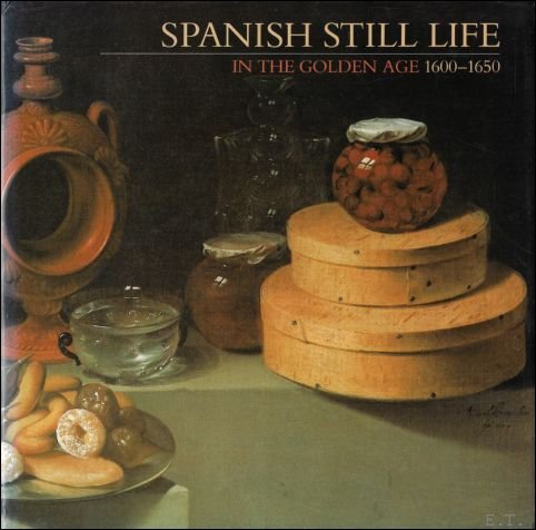 Spanish Still Life In The Golden Age 1600-1650 | Immagine principale