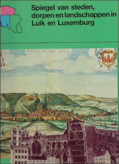 Spiegel van steden, dorpen en landschappen in Luik en Luxemburg