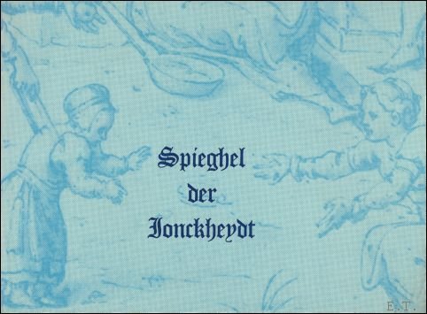 Spieghel der Jonckheydt. | Immagine Gallery 2