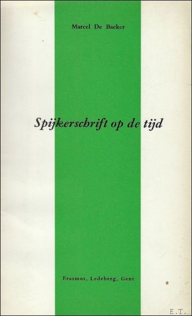 SPIJKERSCHRIFT OP DE TIJD. ( genummerd, gesigneerd, opdracht).
