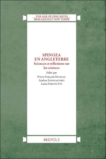 Spinoza en Angleterre. Sciences et r flexions sur les sciences