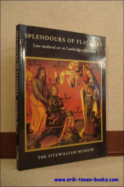 SPLENDOURS OF FLANDERS. LATE MEDIEVAL ART IN CAMBRIGDE COLLECTIONS. | Immagine Gallery 2