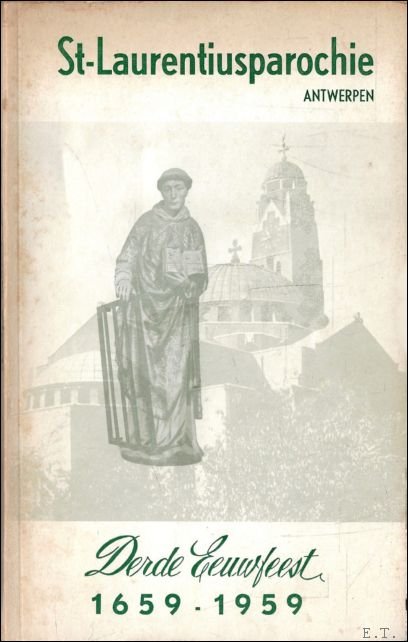 St-Laurentiusparochie Antwerpen, Derde Eeuwfeest 1659-1959, catalogus van tentoonstelling | Immagine principale