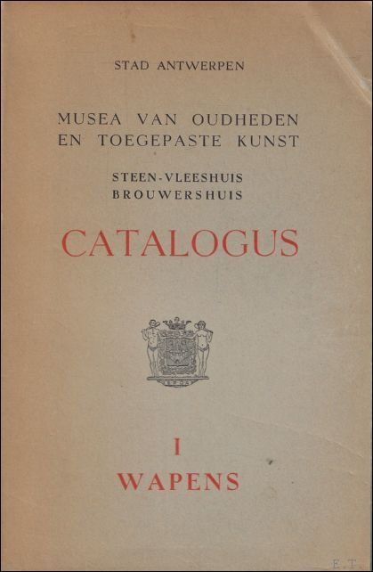 Stad Antwerpen. Musea Van Oudheden En Toegepaste kunst. Steen Vleeshuis … | Immagine principale