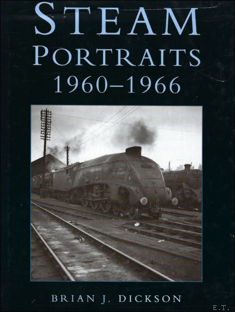 Steam Portraits, 1960-1966