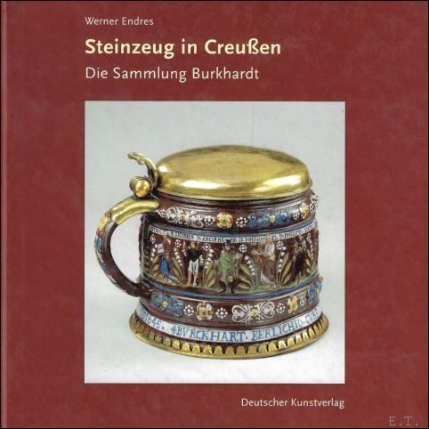 STEINZEUG IN CREUSSEN. DIE SAMMLUNG BURKHARDT.