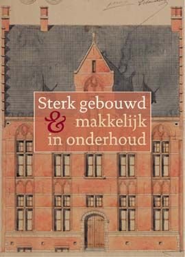 Sterk gebouwd & makkelijk in onderhoud, ambt en bouwpraktijk van …
