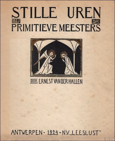 STILLE UREN BIJ PRIMITIEVE MEESTERS.