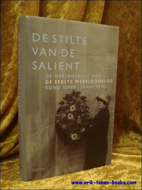 stilte van de salient. De herinnering aan de eerste wereldoorlog …