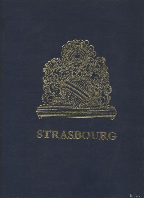 Strasbourg, Cent quarante gravures et dessins anciens.