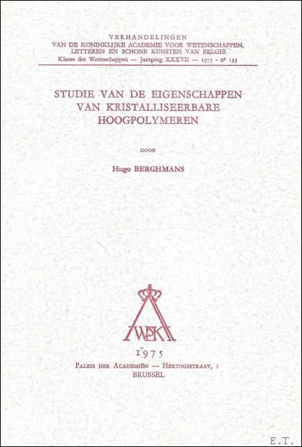 Studie van de eigenschappen van kristalliseerbare hoogpolymeren.