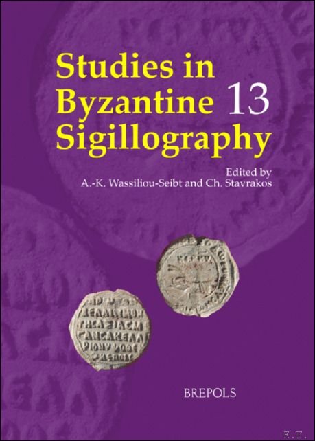 Studies in Byzantine Sigillography. Volume 13 | Immagine principale