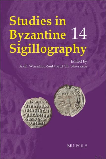 Studies in Byzantine Sigillography. Volume 14 | Immagine principale
