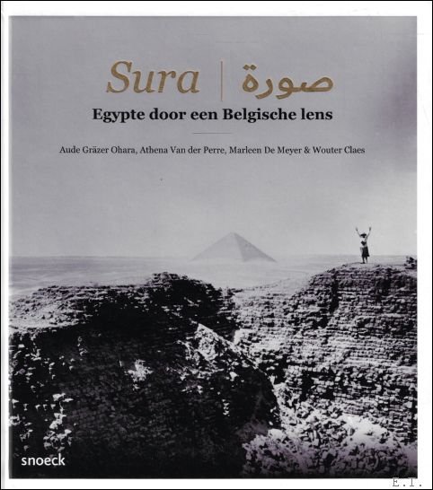 SURA : Egypte door een Belgische lens