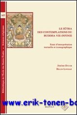 sutra des contemplations du Buddha Vie-Infinie. Essai d'interpretation textuelle et …