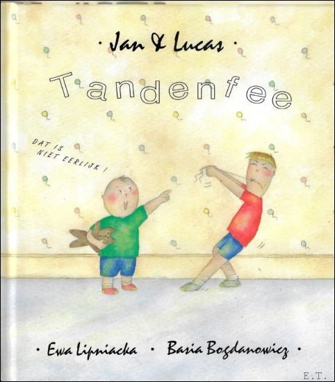 TANDENFEE-JAN EN LUCAS,