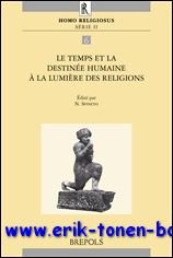 temps et la destinee humaine a la lumiere des religions …