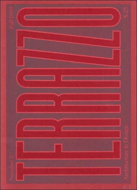 Terrazzo. 3 :Fall 1989 : a biannual publication on architecture …