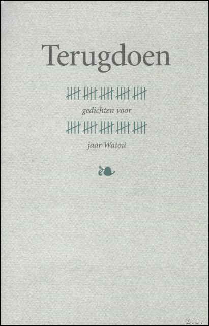 Terugdoen 25 gedichten voor 25 jaar Watou.