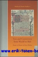 Text and Controversy from Wyclif to Bale Essays in Honour …