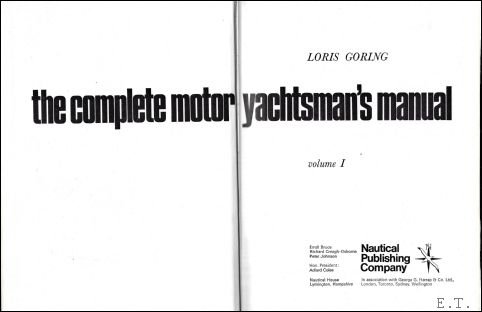 THE COMPLETE MOTOR YACHTSMAN'S MANUAL. VOLUME I.