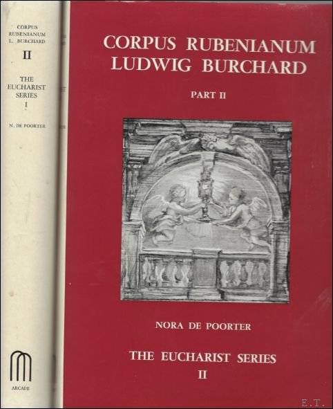 Eucharist Series . VOLUME I and II / Corpus Rubenianum …