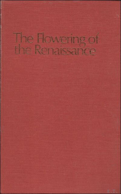 THE FLOWERING OF THE RENAISSANCE.