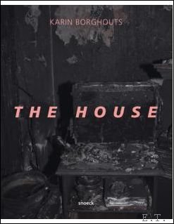 THE HOUSE Karen Borghouts