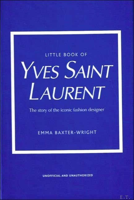 THE LITTLE BOOK OF YVES SAINT LAURENT | Immagine Gallery 2
