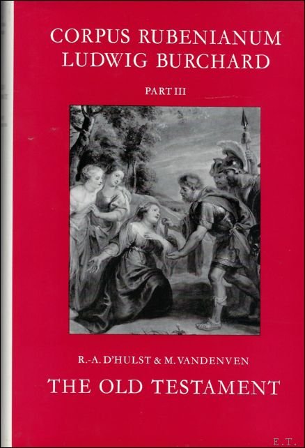 The Old Testament / Corpus Rubenianum Ludwig Burchard part III