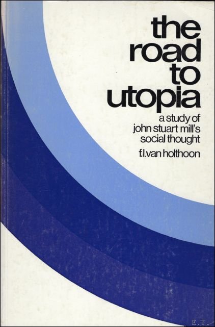 THE ROAD TO UTOPIA.