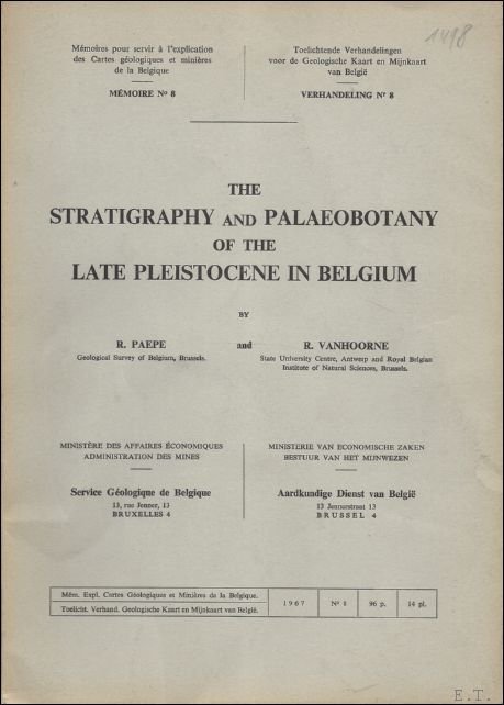 THE STRATIGRAPHY AND PALAEOBOTANY OF THE LATE PLEISTOCENE IN BELGIUM.
