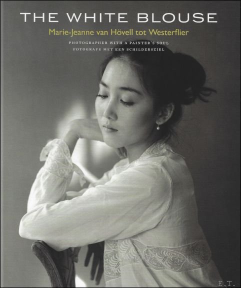 THE WHITE BLOUSE : Marie-Jeanne van H vell tot Westerflier: … | Immagine Gallery 2