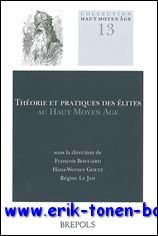 Theorie et pratiques des elites au Haut Moyen Age. Conception, …