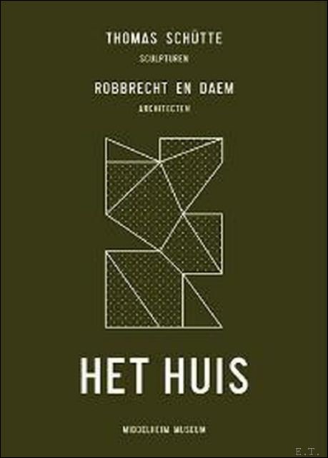 Thomas Schutte sculpturen / Robbrecht en Daem - Het Huis