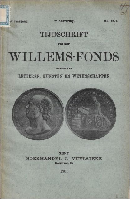 TIJDSCHRIFT VAN HET WILLEMS - FONDS GEWIJD AAN LETTEREN, KUNSTEN …