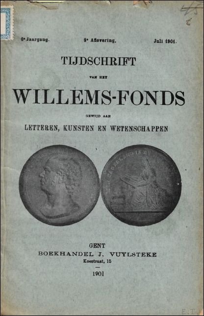 TIJDSCHRIFT VAN HET WILLEMS - FONDS GEWIJD AAN LETTEREN, KUNSTEN …