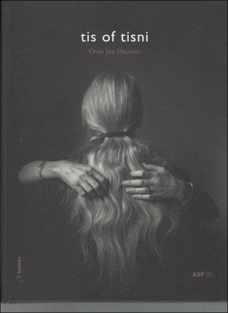 Tis of tisni Over Jan Decorte / gesigneerd /
