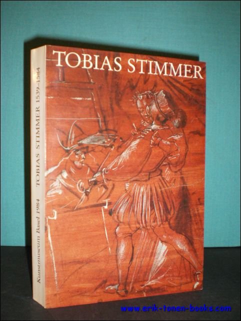 TOBIAS STIMMER 1539- 1584.